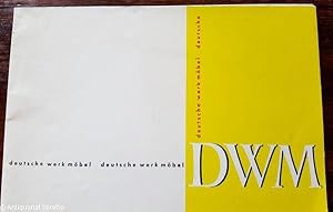 Deutsche Werkmöbel. DWM.