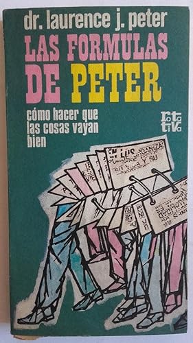 Imagen del vendedor de Las frmulas de Peter. Cmo hacer que las cosas vayan bien a la venta por Librera Ofisierra