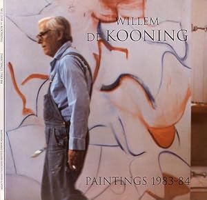 Imagen del vendedor de Willem de Kooning: Paintings 1983-84 a la venta por Matthew Marks Gallery