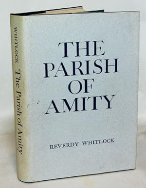 Imagen del vendedor de The Parish of Amity A History Of The First Church of Christ Woodbridge 1738-1904 a la venta por Town's End Books, ABAA