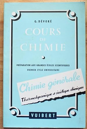 Cours de chimie - Chimie générale II. Thermodynamique et cinétique chimiques