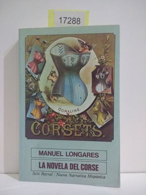 Imagen del vendedor de LA NOVELA DEL CORS a la venta por Librera Circus