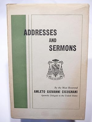 Bild des Verkufers fr Addresses and Sermons, 1942-1951, By A. G. Cicognani, Apostolic Delegate to the United States zum Verkauf von Prestonshire Books, IOBA