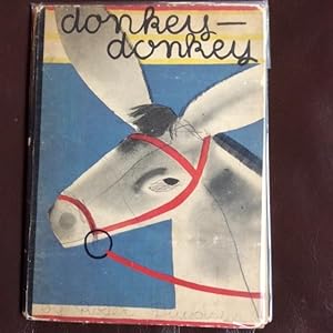 Donkey-Donkey: The Troubles of a Silly Little Donkey