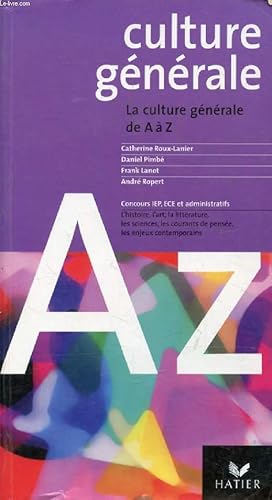 Image du vendeur pour LA CULTURE GENERALE DE A  Z mis en vente par Le-Livre