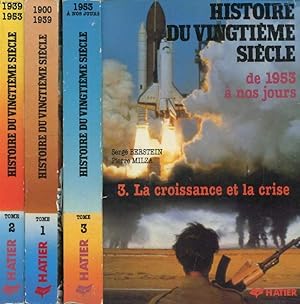 Image du vendeur pour HISTOIRE DU 20e SIECLE, 3 TOMES (1900 A NOS JOURS) mis en vente par Le-Livre