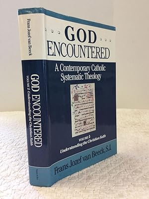 Seller image for GOD ENCOUNTERED: A Contemporary Catholic Systematic Theology - Volume 1 for sale by Kubik Fine Books Ltd., ABAA
