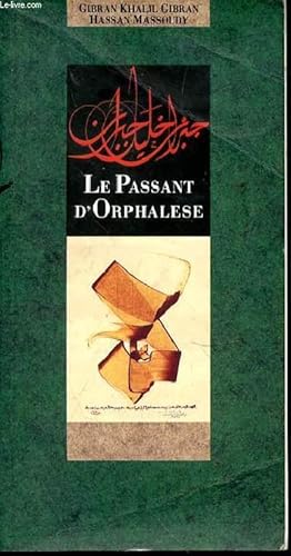 Bild des Verkufers fr LE PASSANT D'ORPHALESE zum Verkauf von Le-Livre