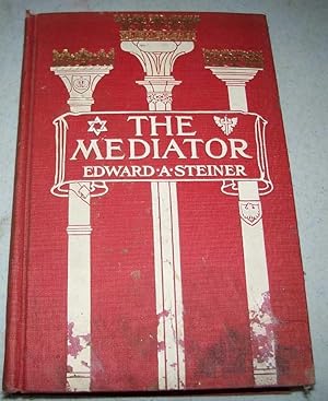 Imagen del vendedor de The Mediator: A Tale of the Old World and the New a la venta por Easy Chair Books