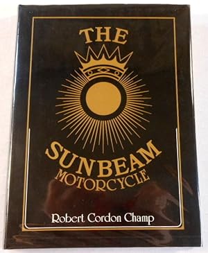 The Sunbeam Motorcycle [A Foulis Motorcycling Book]