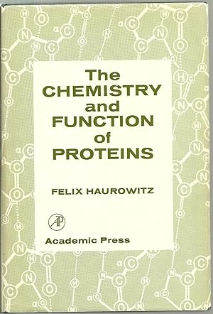 Seller image for The Chemistry and Function of Proteins - INSCRIBED AND SIGNED BY AUTHOR for sale by Sabra Books
