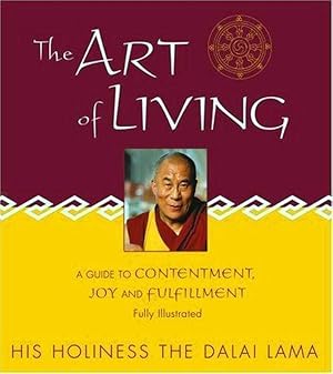 Seller image for The Art of Living: A Guide to Contentment, Joy and Fulfillment for sale by M.Roberts - Books And ??????