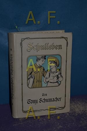 Bild des Verkufers fr Schulleben : Erzhlg fr die Jugend Mit 1 Titelb. v. Karl Schmnk zum Verkauf von Antiquarische Fundgrube e.U.