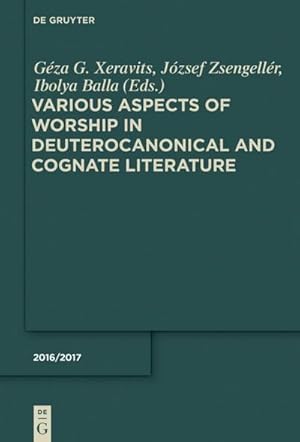 Seller image for Various Aspects of Worship in Deuterocanonical and Cognate Literature for sale by AHA-BUCH GmbH