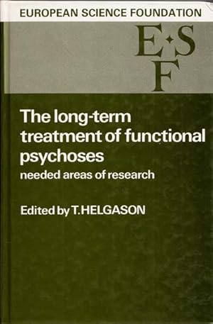 Imagen del vendedor de The long-term treatment of functional psychoses: needed areas of research a la venta por Adelaide Booksellers