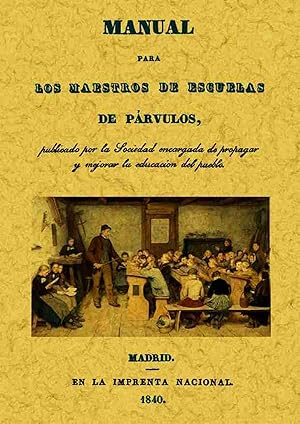 Imagen del vendedor de Manual para los maestros de escuelas de parvulos a la venta por Imosver