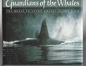 Seller image for GUARDIANS OF THE WHALES. THe Quest to Study Whales in the Wild for sale by BOOK NOW