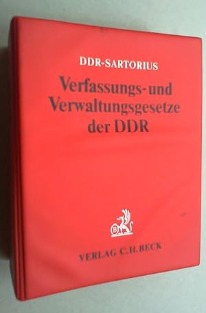 DDR-Sartorius. Verfassungs- und Verwaltungsgesetze für das Gebiet der ehemaligen DDR. Textausgabe...