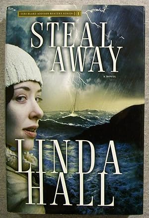 Seller image for Steal Away, Teri Blake- Addison, P. I. Mystery Series, Book One for sale by Book Nook