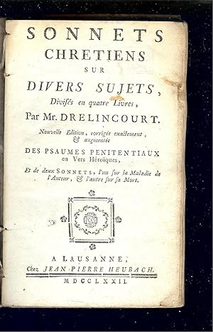 Bild des Verkufers fr SONNETS CHRETIENS sur DIVERS SUJETS , Diviss en Quatre Livres + PSAUMES PENITENTIAUX. 1772 zum Verkauf von LA FRANCE GALANTE