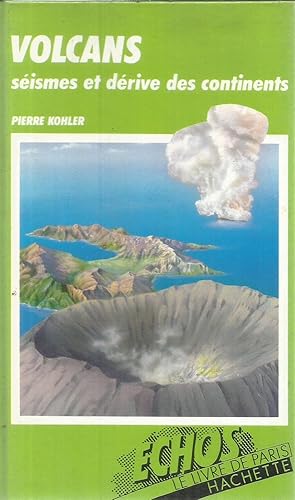 Volcans - séismes et dérive des continents