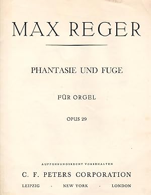 Imagen del vendedor de Phantasie und Fuge - fur Orgel, Op. 29 / Fantasy and Fugue for Organ [ORGAN SCORE] a la venta por Cameron-Wolfe Booksellers