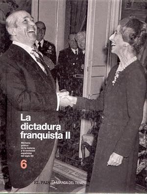 Imagen del vendedor de La Dictadura franquista II a la venta por SOSTIENE PEREIRA