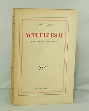 Image du vendeur pour Actuelles II. Chroniques 1948-1953 mis en vente par Librairie KOEGUI