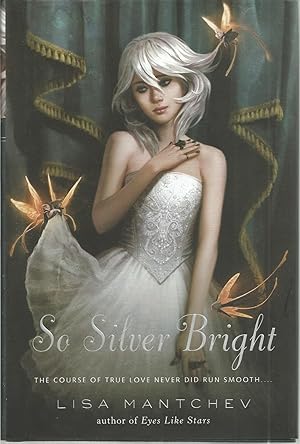 Seller image for So Silver Bright for sale by The Book Junction
