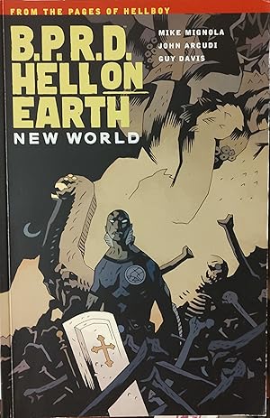 B.P.R.D. Hell on Earth Volume 1: New World