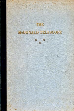 McDonald Telescope Commemorating the Dedication and the Formal Opening of the McDonald Observator...