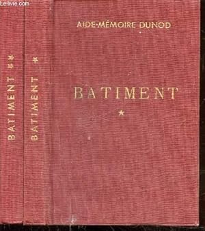 Seller image for BATIMENT TOMES 1 ET 2 - A l'usage des ingnieurs, architectes, entrepreneurs, conducteurs, agents voyers, mtreurs et commis de travaux for sale by Le-Livre