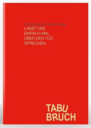 Immagine del venditore per TABUBRUCH. Lasst uns einfach mal ber den Tod sprechen venduto da BuchWeltWeit Ludwig Meier e.K.