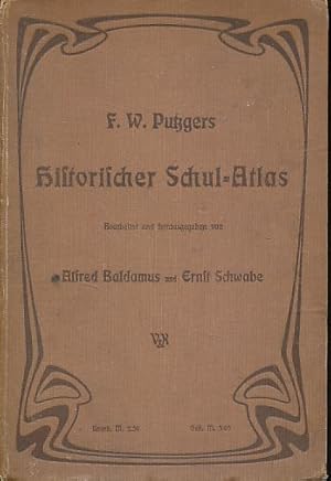 Bild des Verkufers fr F. W. Putzgers Historischer Schul-Atlas zur alten, mittleren und neuen Geschichte. zum Verkauf von Fundus-Online GbR Borkert Schwarz Zerfa