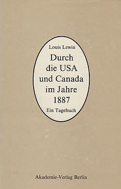 Bild des Verkufers fr Durch die USA und Canada im Jahre 1887 : ein Tagebuch. Hrsg. von Bo Holmstedt u. Karlheinz Lohs. zum Verkauf von Fundus-Online GbR Borkert Schwarz Zerfa