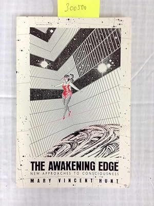 Bild des Verkufers fr The Awakening Edge: New Approaches to Consciousness zum Verkauf von Versand-Antiquariat Konrad von Agris e.K.