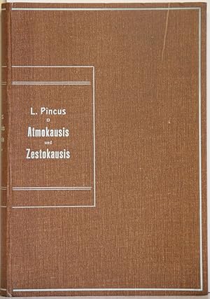 Imagen del vendedor de Atmokausis und Zestokausis. Die Behandlung mit hochgespanntem Wasserdampf in der Gynkologie. 2. verb. Auflage. a la venta por Antiquariat  Braun