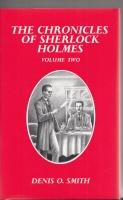 Seller image for The Chronicles Of Sherlock Holmes Volume Two for sale by COLD TONNAGE BOOKS