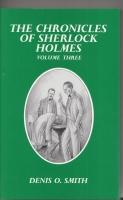 Seller image for The Chronicles Of Sherlock Holmes Volume Three for sale by COLD TONNAGE BOOKS