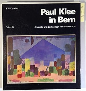 Seller image for Paul Klee in Munchen / Paul Klee in Bern - Aquarelle und Zeichnungen von 1897 bis 1915 for sale by Antiquariat Trger