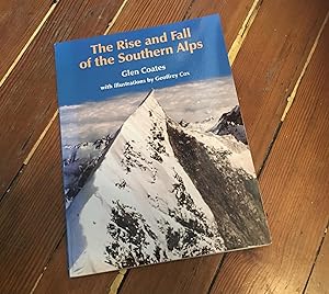 Bild des Verkufers fr The rise and fall of the Southern Alps zum Verkauf von Bristlecone Books  RMABA