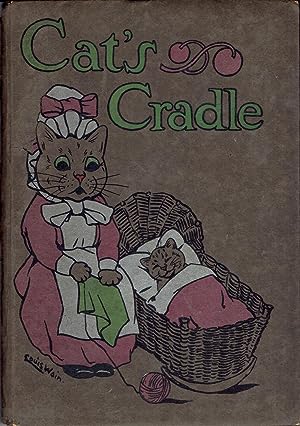 Seller image for CAT'S CRADLE: A PICTURE-BOOK FOR LITTLE FOLK for sale by Wallace & Clark, Booksellers