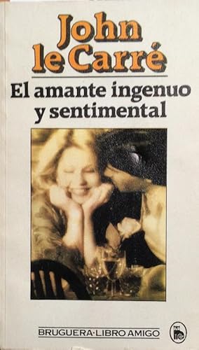 Imagen del vendedor de El amante ingenuo y sentimental a la venta por LIBRERA SOLN