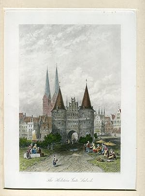 Alemania. «The Holstein Gate Lubeck» grabado por J. Godfrey sobre obra de C.Werner