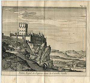 Palais Royal de Segovie dans la Castille Vieille por Pieter Vander Aa,1707.