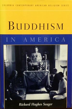 Seller image for BUDDHISM IN AMERICA for sale by RON RAMSWICK BOOKS, IOBA