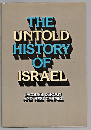 Seller image for The untold history of Israel for sale by North American Rarities