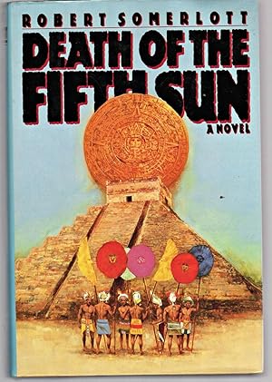 Seller image for Death of the Fifth Sun for sale by North American Rarities