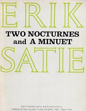 Seller image for Two Nocturnes and a Minuet: 4eme Nocturne, 5eme Nocturne, Premier Menuet [PIANO SCORE] for sale by Cameron-Wolfe Booksellers