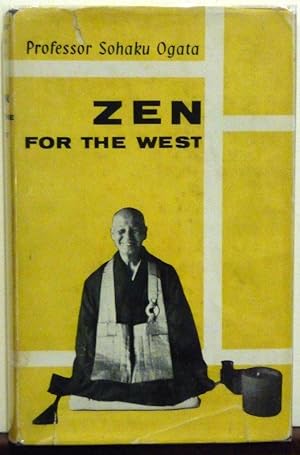 Seller image for ZEN FOR THE WEST for sale by RON RAMSWICK BOOKS, IOBA